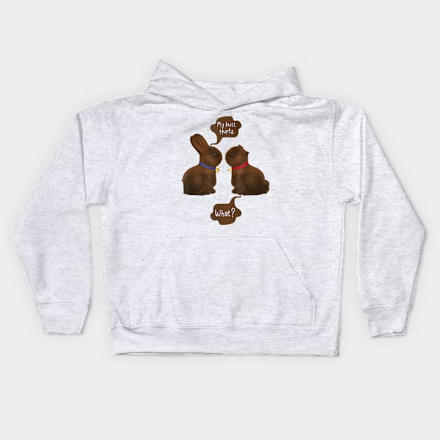 Happy Easter Chocolate Bunny My Butt Hurts What Girls Kids Hoodie by craiglimu
